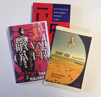 Recently released books of works by Ukrainian poets in English translation.